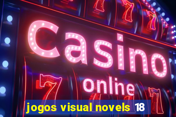 jogos visual novels 18